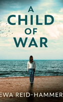 A Child of War