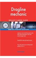 Dragline mechanic RED-HOT Career Guide; 2565 REAL Interview Questions