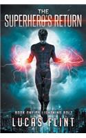 Superhero's Return