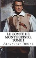 Le Comte de Monte Cristo, Tome I