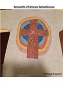 Spiritual Gifts Of T-Shirts And Spiritual Drawings