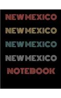 New Mexico Notebook: Blank Line Notebook (8.5 X 11 - 110 Blank Pages)