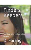 Finders Keepers: The Real Way to find a Thai Beauty