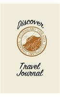 Discover Travel Journal: 6x9 Kilimanjaro Tanzania Blank Lined Pages Travel Notebook - Ideal for Notes, to Do Lists or Journaling While Traveling