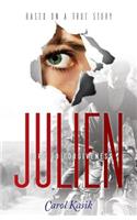 Julien: Fire to Forgiveness