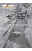 Monumental Earthen Architecture in Early Societies: Technology and power display