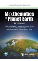 Mathematics of Planet Earth: A Primer