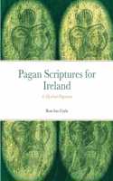 Pagan Scriptures for Ireland