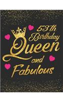 53th Birthday Queen and Fabulous: Keepsake Journal Notebook Diary Space for Best Wishes, Messages & Doodling, Planner and Notes - Blank Paper for Drawing, Sketching and Doodling