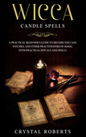 Wicca Candle Spells