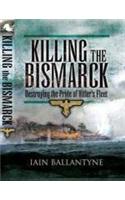 Killing the Bismarck