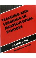 Teaching and Learning in Multicultural Schools: An Integrated Approach(13 Bilingual Education & Bilingualism)