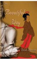 The Beautiful Way