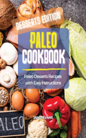 Paleo Cookbook Desserts Edition