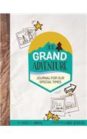 Our Grand Adventure