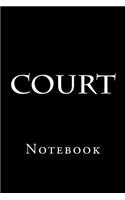 Court: Notebook