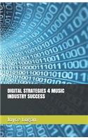 Digital Strategies 4 Music Industry Success
