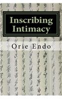 Inscribing Intimacy