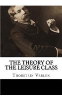 The Theory of the Leisure Class