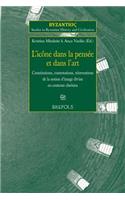 L'Icone Dans La Pensee Et Dans l'Art