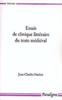 Essais de Clinique Litteraire Du Texte Medieval