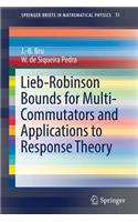 Lieb-Robinson Bounds for Multi-Commutators and Applications to Response Theory