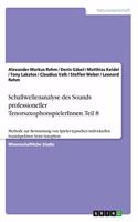 Schallwellenanalyse des Sounds professioneller TenorsaxophonspielerInnen. Teil 8