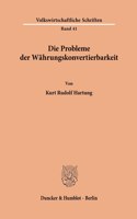 Die Probleme Der Wahrungskonvertierbarkeit