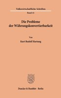 Die Probleme Der Wahrungskonvertierbarkeit