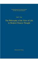 Philosophy of the View of Life in Modern Chinese Thought