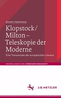 Klopstock/Milton - Teleskopie der Moderne