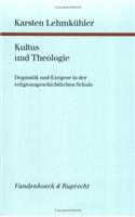 Kultus Und Theologie