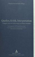 Quellen, Kritik, Interpretation