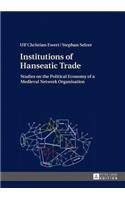 Institutions of Hanseatic Trade