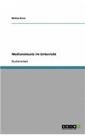 Medieneinsatz im Unterricht