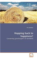 Hopping back to happiness?