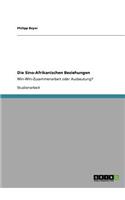 Die Sino-Afrikanischen Beziehungen