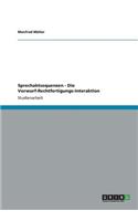 Sprechaktsequenzen - Die Vorwurf-Rechtfertigungs-Interaktion