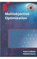 Multiobjective Optimization: Principles and Case Studies