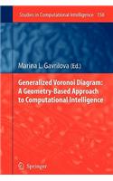 Generalized Voronoi Diagram: A Geometry-Based Approach to Computational Intelligence