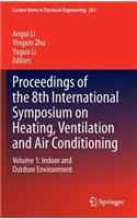 Proceedings of the 8th International Symposium on Heating, Ventilation and Air Conditioning