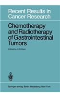 Chemotherapy and Radiotherapy of Gastrointestinal Tumors