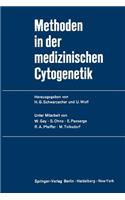 Methoden in Der Medizinischen Cytogenetik