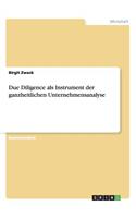 Due Diligence als Instrument der ganzheitlichen Unternehmensanalyse