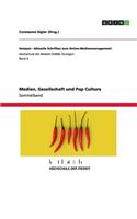 Medien, Gesellschaft und Pop Culture