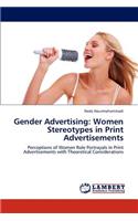 Gender Advertising: Women Stereotypes in Print Advertisements