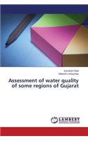 Assessment of water quality of some regions of Gujarat