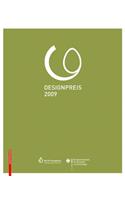 Designpreis Der Bundesrepublik Deutschland 2009 / Design Award of the Federal Republic of Germany 2009