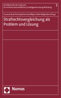 Strafrechtsvergleichung ALS Problem Und Losung
