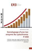 Genotypage D Une Iso-Enzyme Du Cytochrome P-450